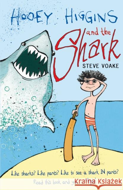 Hooey Higgins and the Shark Steve Voake 9781406322347 0