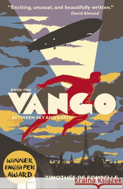 Vango: Between Sky and Earth Timothee de Fombelle 9781406330922 Walker Books Ltd