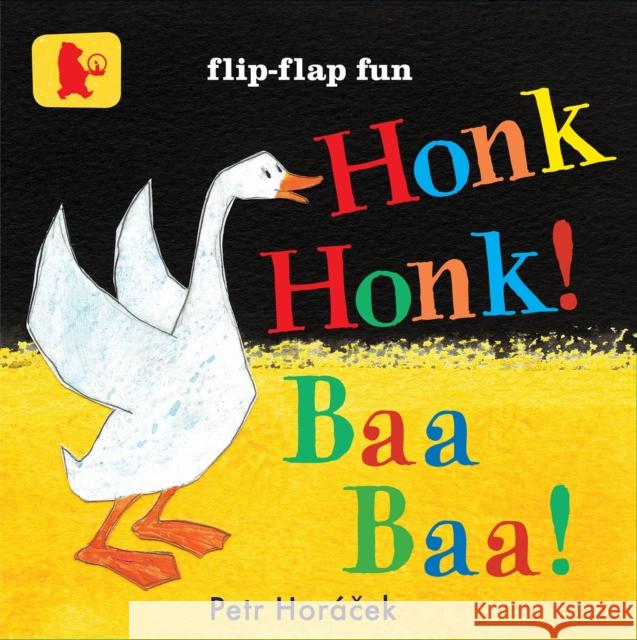 Honk, Honk! Baa, Baa! Petr Horacek 9781406343755