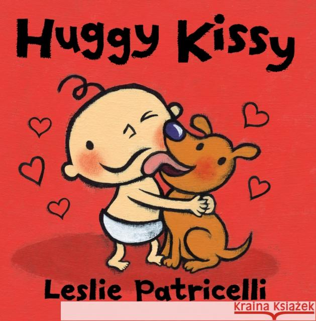 Huggy Kissy Leslie Patricelli 9781406344202