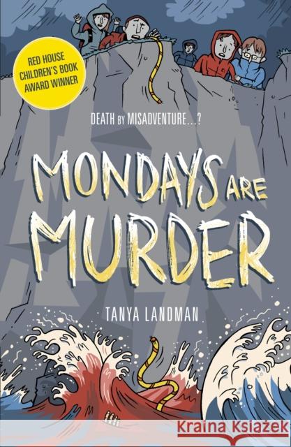 Murder Mysteries 1: Mondays Are Murder Tanya Landman 9781406344417