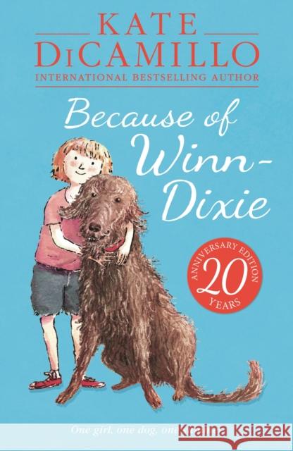 Because of Winn-Dixie Kate DiCamillo 9781406357622 WALKER BOOKS