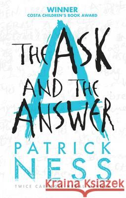 Ask and the Answer Patrick Ness   9781406357998 Walker Books Ltd