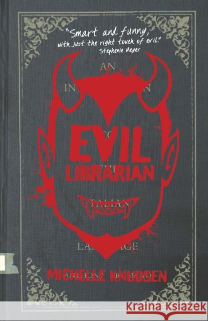 Evil Librarian Michelle Knudsen 9781406358995 Walker Books Ltd