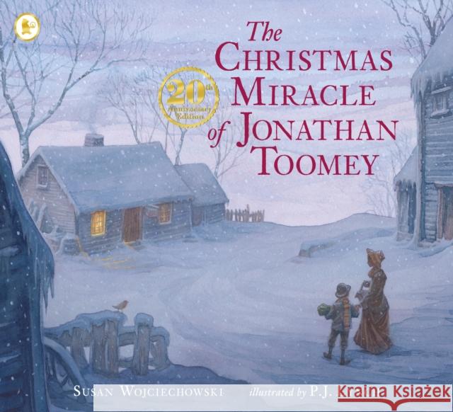 The Christmas Miracle of Jonathan Toomey Susan Wojciechowski 9781406360387 Walker Books Ltd