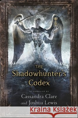 The Shadowhunter's Codex Joshua Lewis 9781406365467