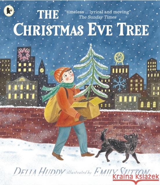 The Christmas Eve Tree Delia Huddy Emily Sutton  9781406365955