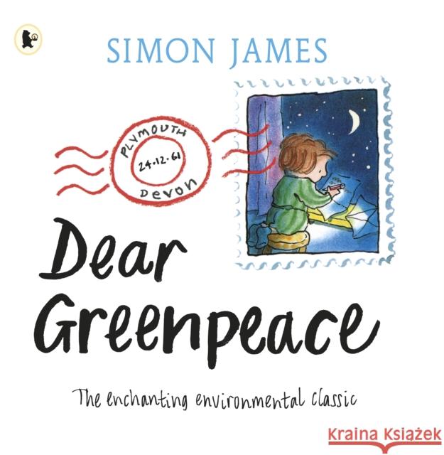 Dear Greenpeace Simon James 9781406367409