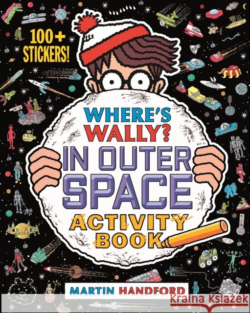 Where's Wally? In Outer Space: Activity Book Martin Handford 9781406368208