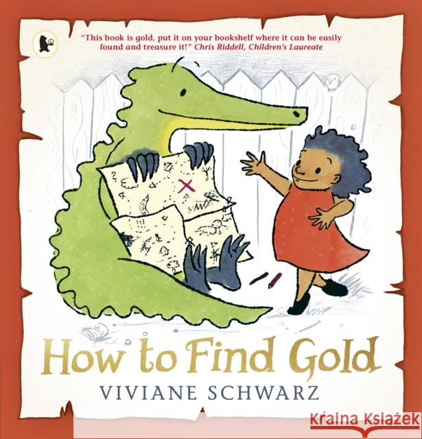 How to Find Gold Schwarz, Viviane 9781406371642