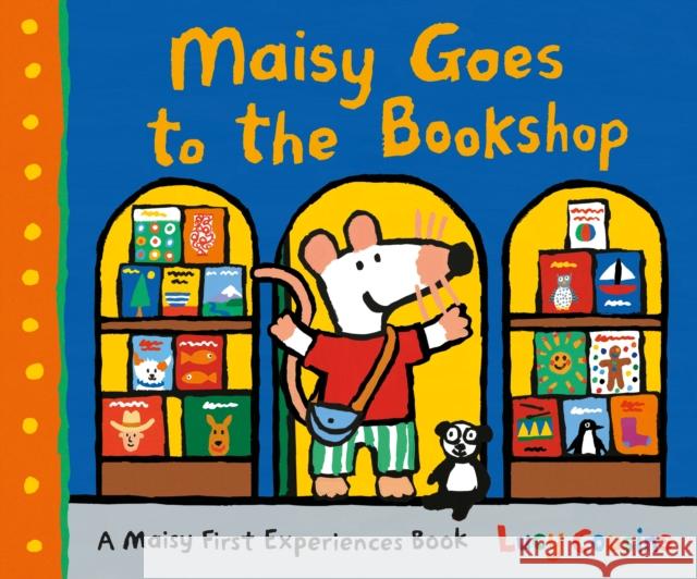 Maisy Goes to the Bookshop Cousins, Lucy 9781406377071 Walker Books Ltd