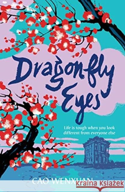 Dragonfly Eyes Cao Wenxuan 9781406378252 Walker Books Ltd