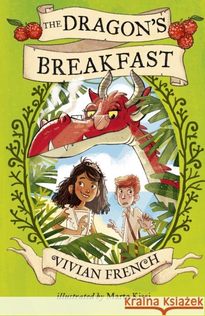 The Dragon's Breakfast Vivian French Marta Kissi  9781406379365