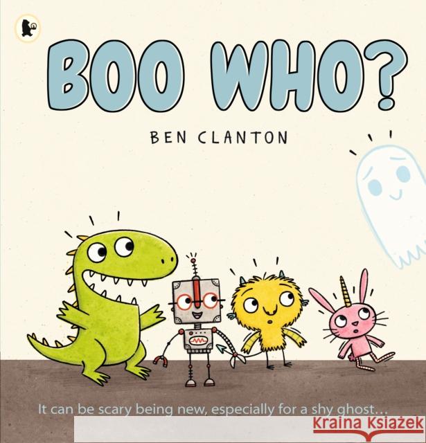 Boo Who? Ben Clanton 9781406379808