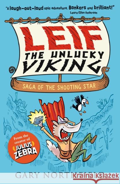Leif the Unlucky Viking: Saga of the Shooting Star Gary Northfield 9781406383416 Walker Books Ltd