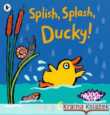 Splish, Splash, Ducky! Lucy Cousins Lucy Cousins  9781406384086 Walker Books Ltd