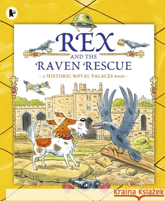 Rex and the Raven Rescue Kate Sheppard   9781406385298