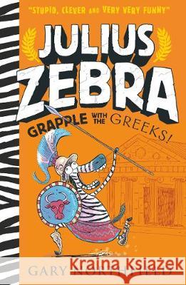 Julius Zebra: Grapple with the Greeks! Gary Northfield Gary Northfield  9781406386387 