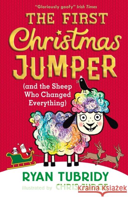 The First Christmas Jumper (and the Sheep Who Changed Everything) Ryan Tubridy M Chris Judge  9781406389814 Walker Books Ltd