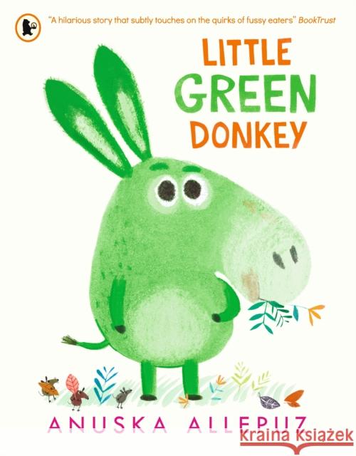Little Green Donkey Allepuz, Anuska 9781406390889