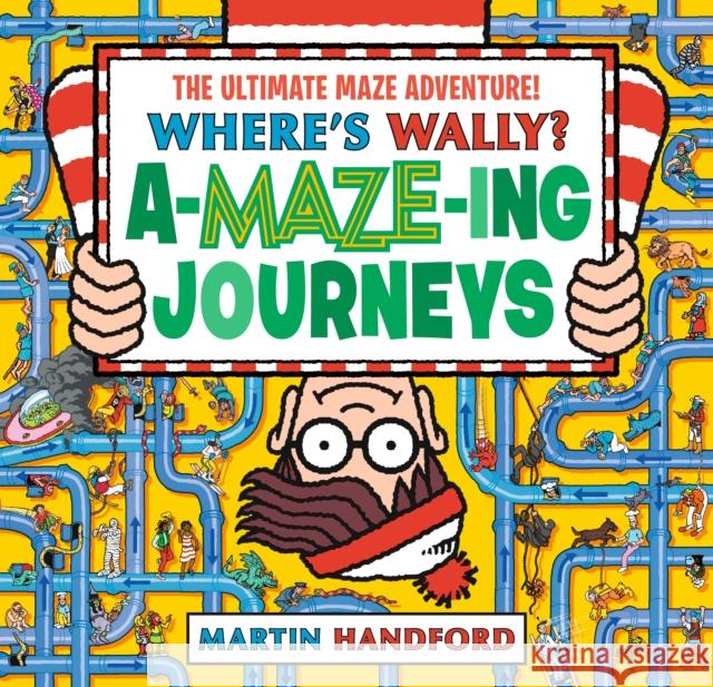 Where's Wally? Amazing Journeys Martin Handford 9781406391091