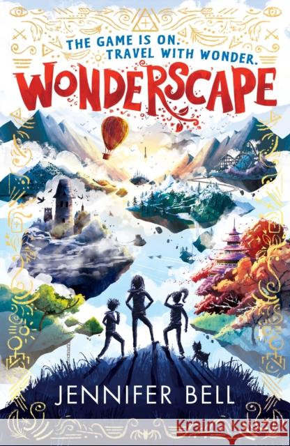 Wonderscape Bell, Jennifer 9781406391725