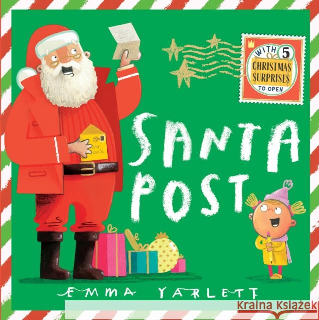 Santa Post Emma Yarlett 9781406392197 Walker Books Ltd