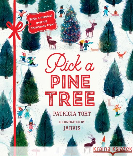 Pick a Pine Tree Patricia Toht Jarvis 9781406392418