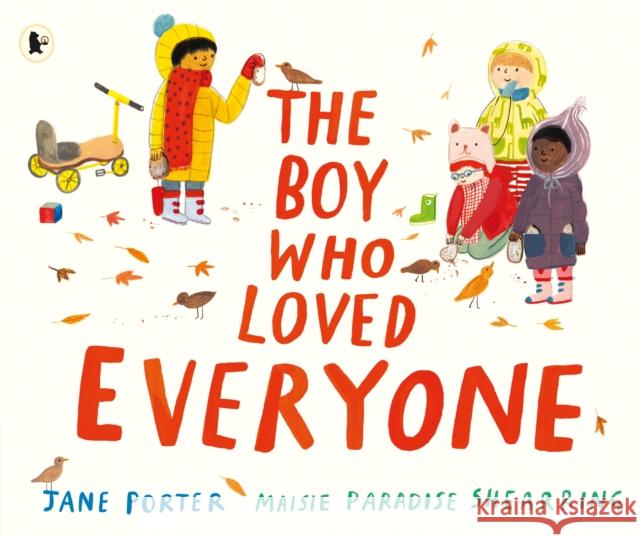 The Boy Who Loved Everyone Jane Porter Maisie Paradise Shearring  9781406392876