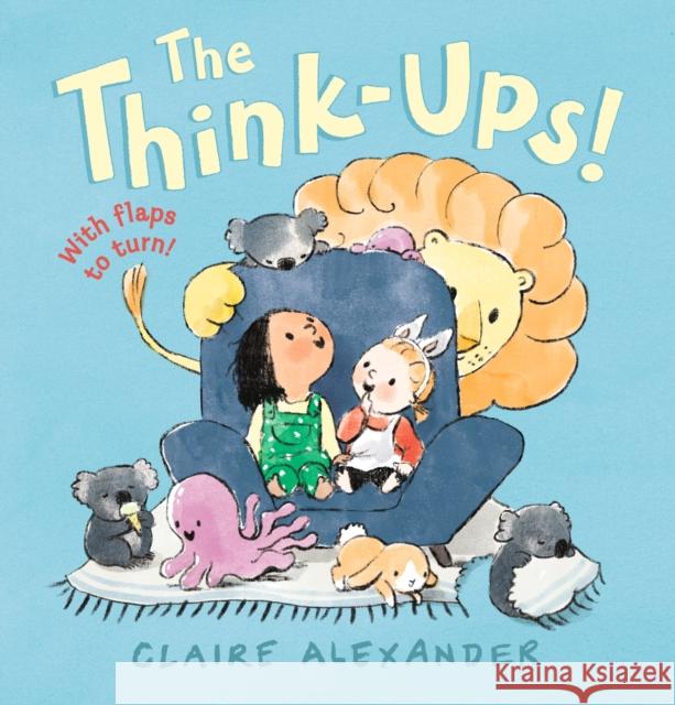 The Think-Ups Claire Alexander 9781406395051