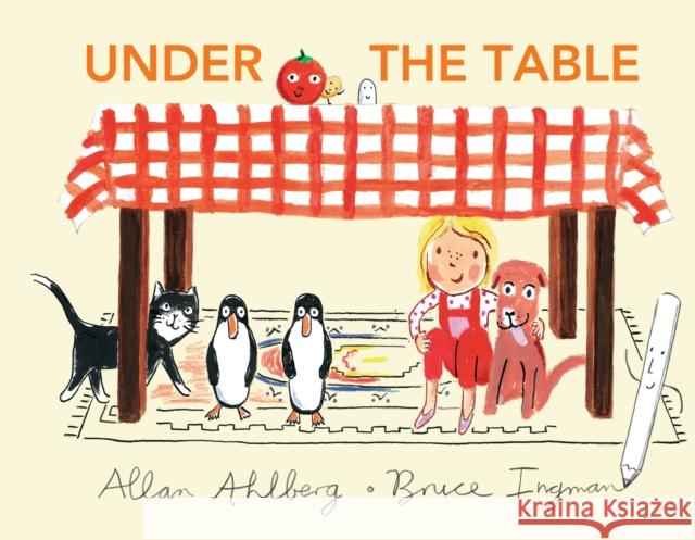 Under the Table Allan Ahlberg 9781406395266 Walker Books Ltd