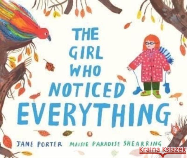 The Girl Who Noticed Everything Jane Porter 9781406398144