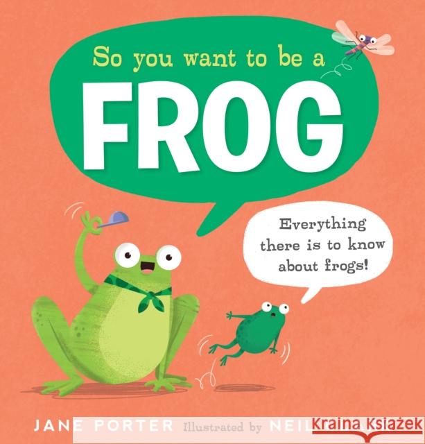 So You Want to Be a Frog Jane Porter 9781406399714 Walker Books Ltd