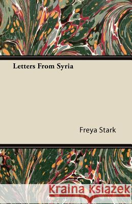 Letters from Syria Stark, Freya 9781406729481