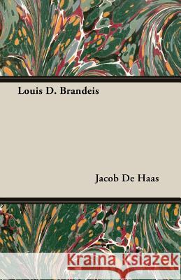 Louis D. Brandeis Jacob D 9781406732078