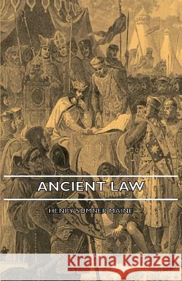 Ancient Law Henry Sumner Maine 9781406751819