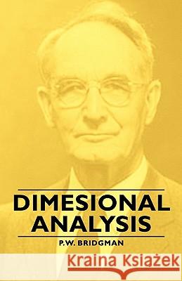 Dimesional Analysis P. W. Bridgman 9781406763126