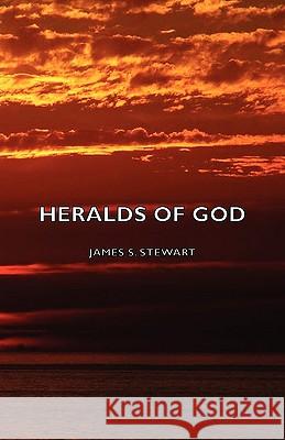 Heralds of God Stewart, James S. 9781406767162 Stewart Press