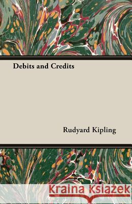 Debits and Credits Rudyard Kipling 9781406791242 Pomona Press