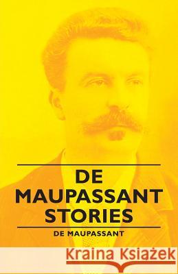 de Maupassant Stories de Maupassant, Guy 9781406794199 Pomona Press