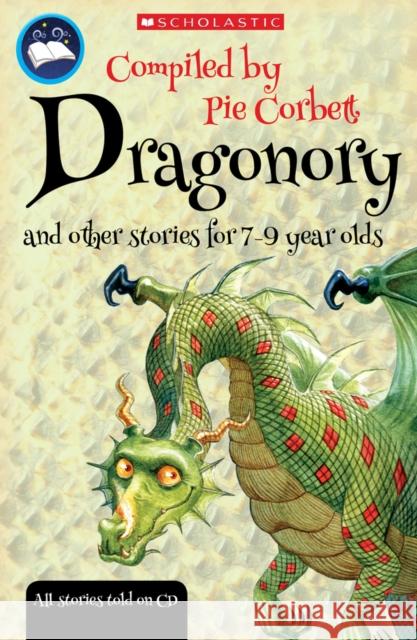 Dragonory and other stories to read and tell   9781407100654 Scholastic