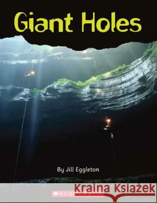 Giant Holes  9781407126340 Scholastic