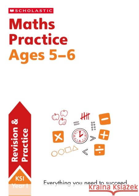 National Curriculum Maths Practice Book for Year 1 Scholastic 9781407128887