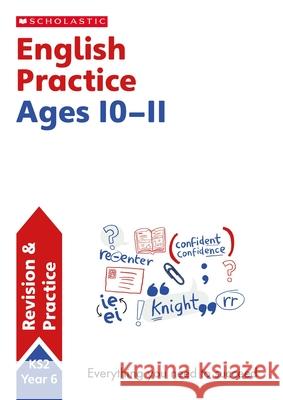 National Curriculum English Practice Book for Year 6 Scholastic 9781407140599 Scholastic