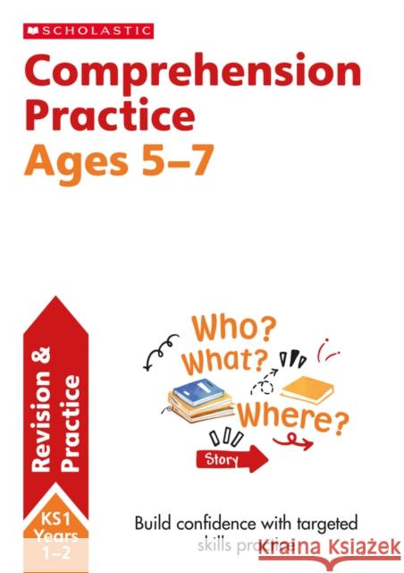 Comprehension Practice Ages 5-7 Donna Thomson 9781407141787 Scholastic