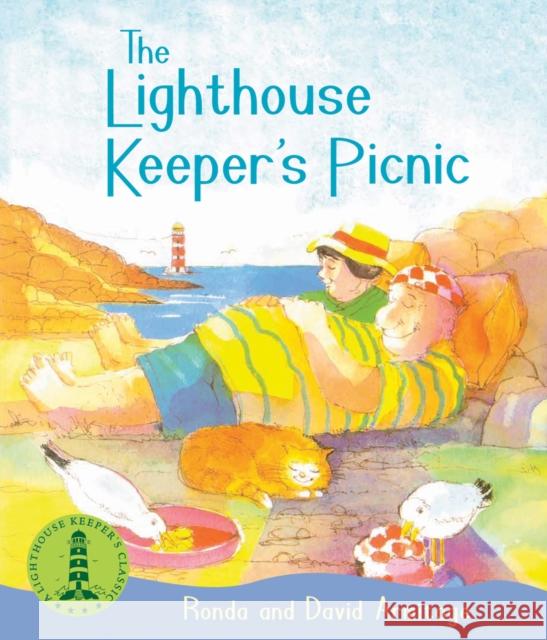 The Lighthouse Keeper's Picnic Ronda Armitage 9781407143767