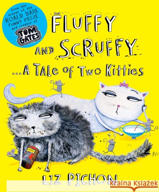 Fluffy and Scruffy Liz Pichon, Liz Pichon 9781407143798 Scholastic