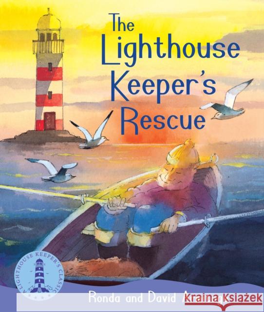 The Lighthouse Keeper's Rescue Ronda Armitage & David Armitage 9781407144375 Scholastic