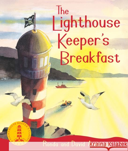 xhe Lighthouse Keeper's Breakfast Ronda Armitage & David Armitage 9781407144382 Scholastic