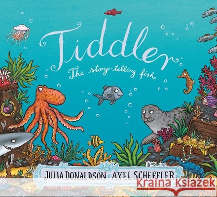 Tiddler Julia Donaldson 9781407170756